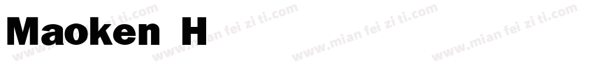 Maoken Heavy Labourer   Gothic字体转换